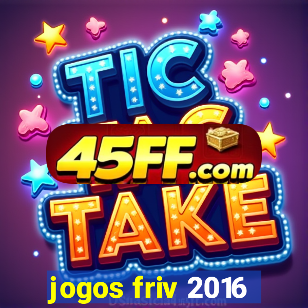 jogos friv 2016